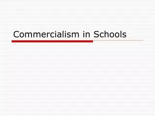 Commercialism in Schools
