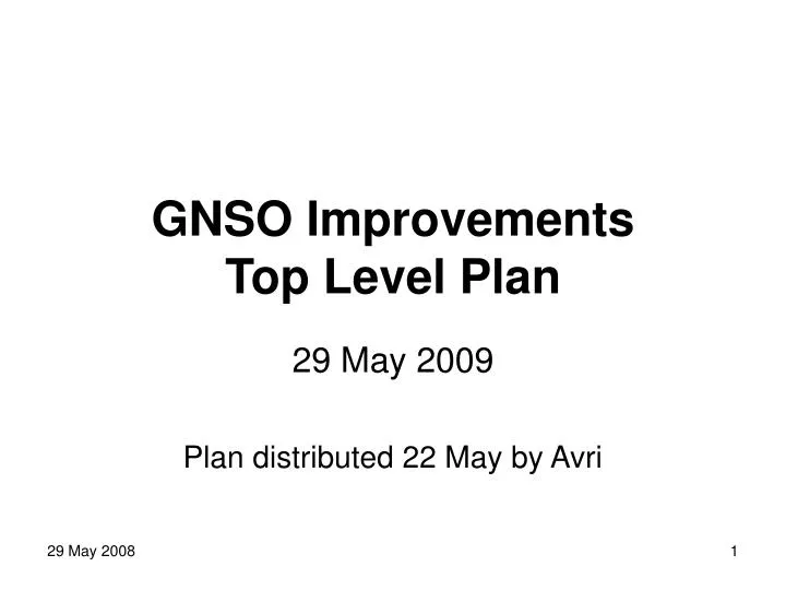 gnso improvements top level plan