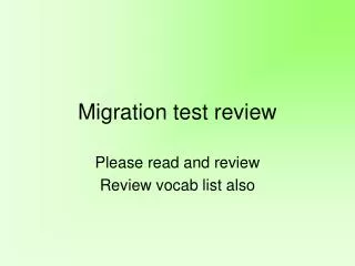 Migration test review
