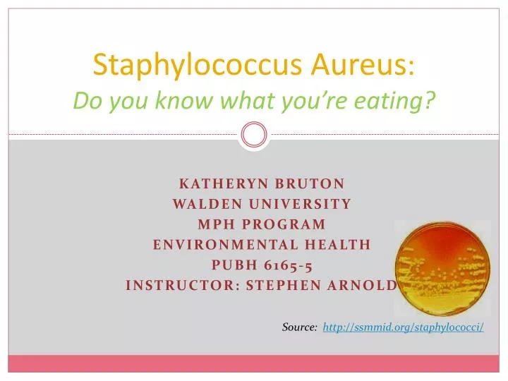 staphylococcus aureus do you know what you re eating