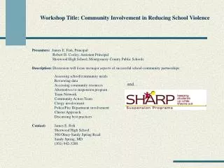 Workshop Title: Community Involvement in Reducing School Violence