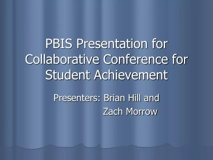 pbis presentation for collaborative conference for student achievement