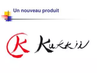 un nouveau produit