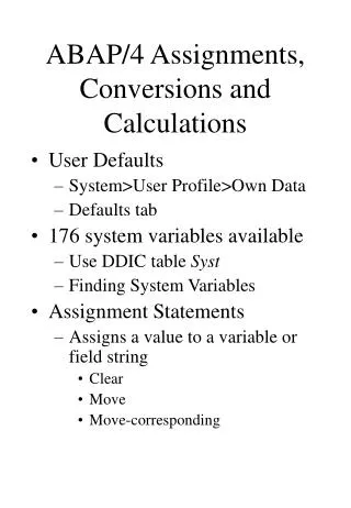 ABAP/4 Assignments, Conversions and Calculations