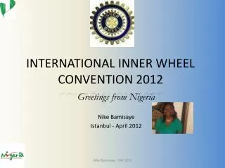 INTERNATIONAL INNER WHEEL CONVENTION 2012