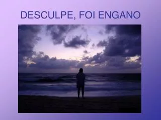 desculpe foi engano