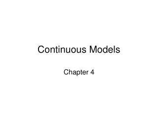 Continuous Models