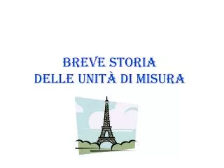 breve storia delle unit di misura
