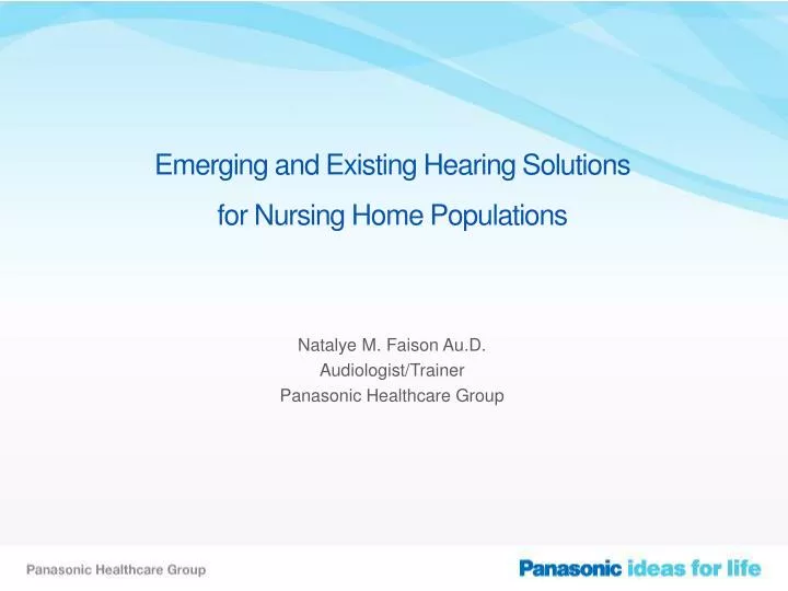 emerging and existing hearing solutions for nursing home populations
