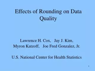 Effects of Rounding on Data Quality