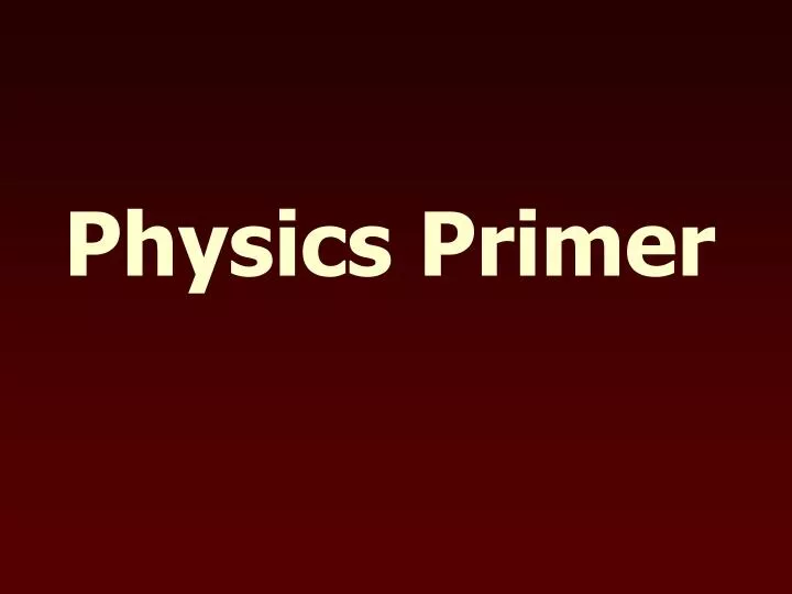 physics primer