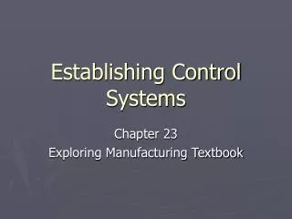 Establishing Control Systems