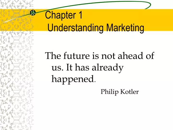 chapter 1 understanding marketing
