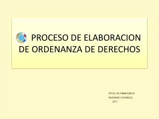 proceso de elaboracion de ordenanza de derechos