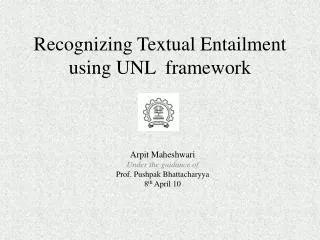Recognizing Textual Entailment using UNL framework