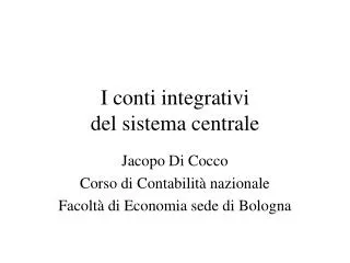 i conti integrativi del sistema centrale