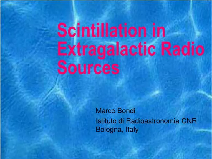 scintillation in extragalactic radio sources