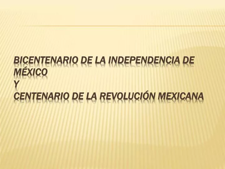 bicentenario de la independencia de m xico y centenario de la revoluci n mexicana