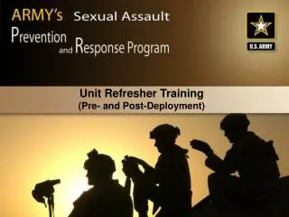 Unit Refresher Training (Pre- and Post-Deployment)