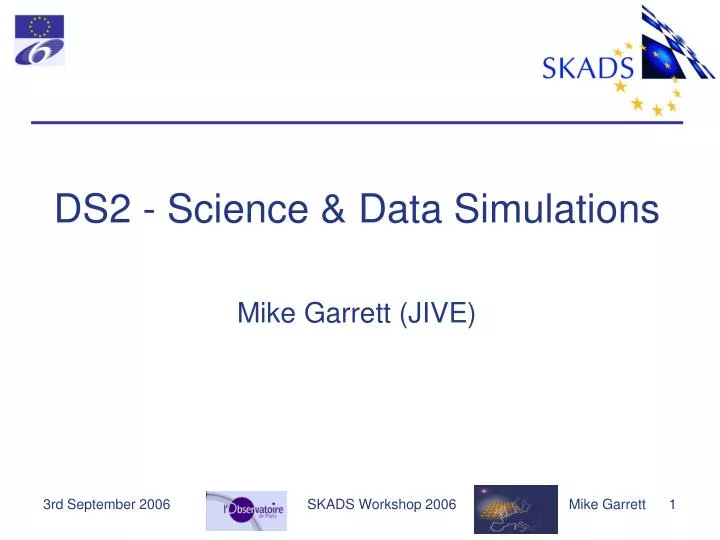 ds2 science data simulations mike garrett jive