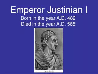 Emperor Justinian I