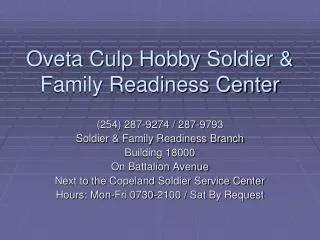 Oveta Culp Hobby Soldier &amp; Family Readiness Center