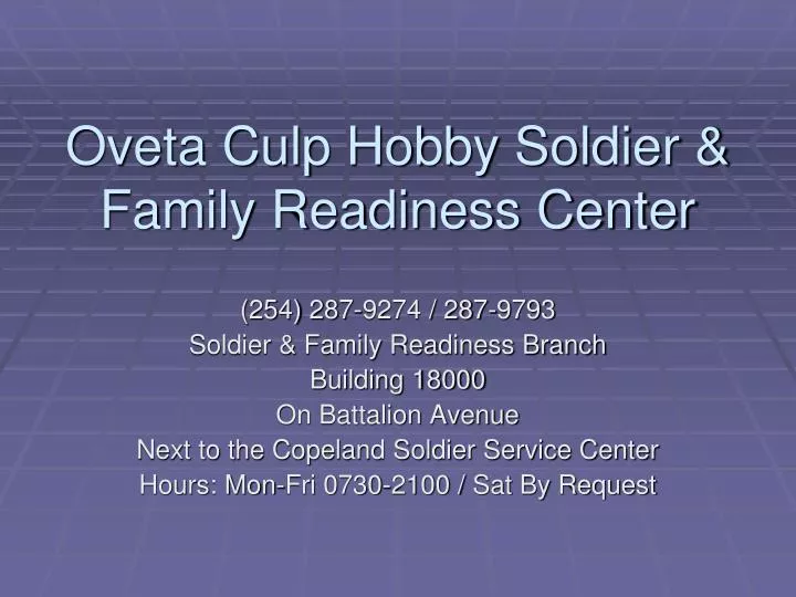 oveta culp hobby soldier family readiness center