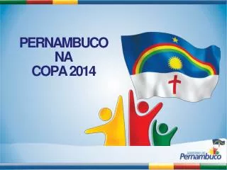 PERNAMBUCO NA COPA 2014