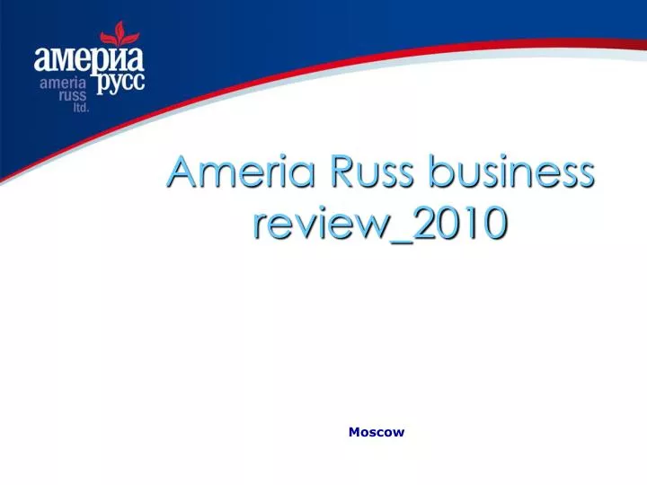 ameria russ business review 2010