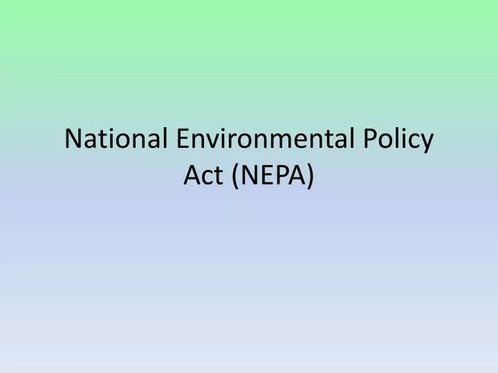 national environmental policy act nepa