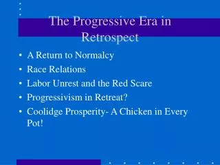 The Progressive Era in Retrospect
