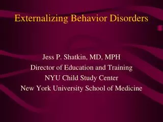 Externalizing Behavior Disorders
