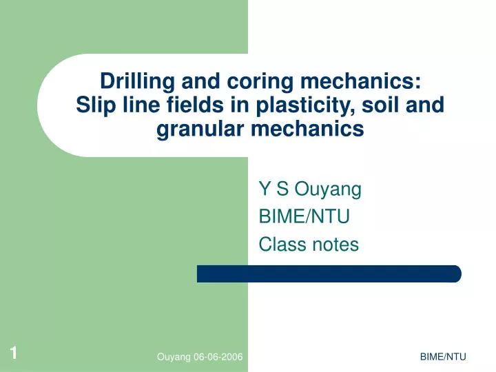 drilling and coring mechanics slip line fields in plasticity soil and granular mechanics