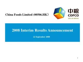 2008 Interim Results Announcement