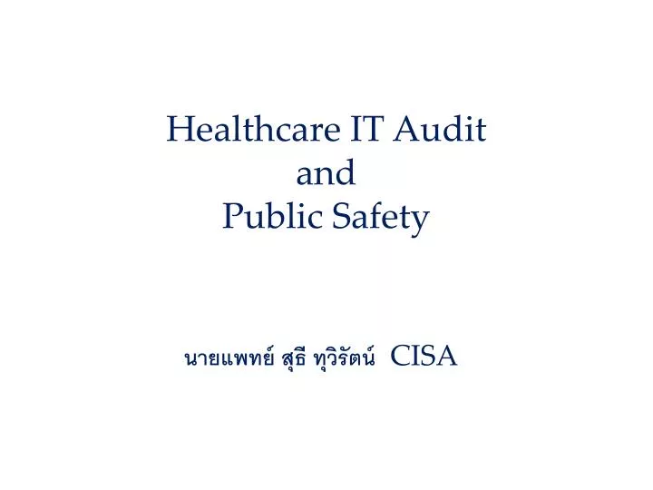 healthcare it audit and public safety