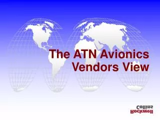 The ATN Avionics Vendors View