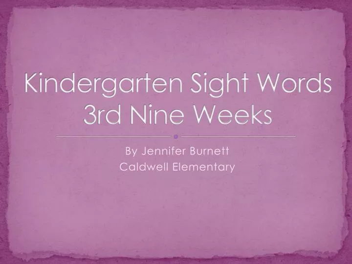 kindergarten sight words 3rd nine weeks