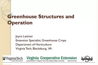 Greenhouse Structures and Operation