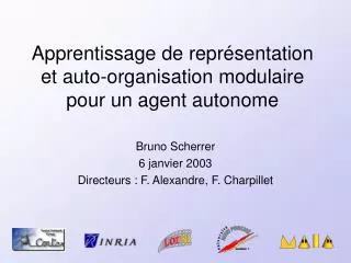 apprentissage de repr sentation et auto organisation modulaire pour un agent autonome