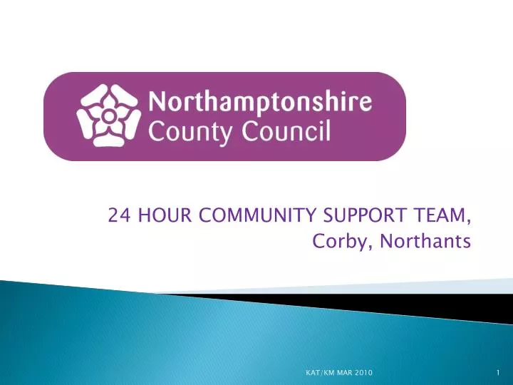 24 hour community support team corby northants