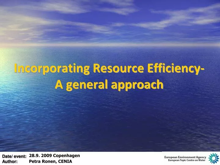 incorporating resource efficiency a general approach