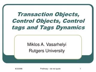Transaction Objects, Control Objects, Control tags and Tags Dynamics