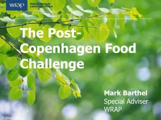 The Post-Copenhagen Food Challenge