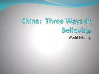 China: Three Ways of Believing