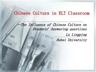 Chinese Culture in ELT Classroom