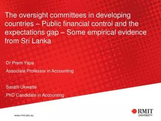 Dr Prem Yapa Associate Professor in Accounting Sarath Ukwatte PhD Candidate in Accounting
