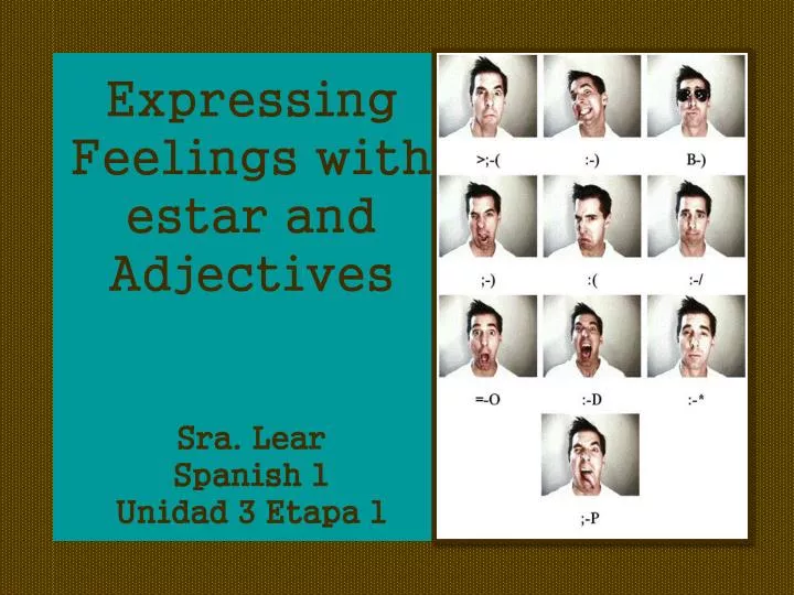 expressing feelings with estar and adjectives