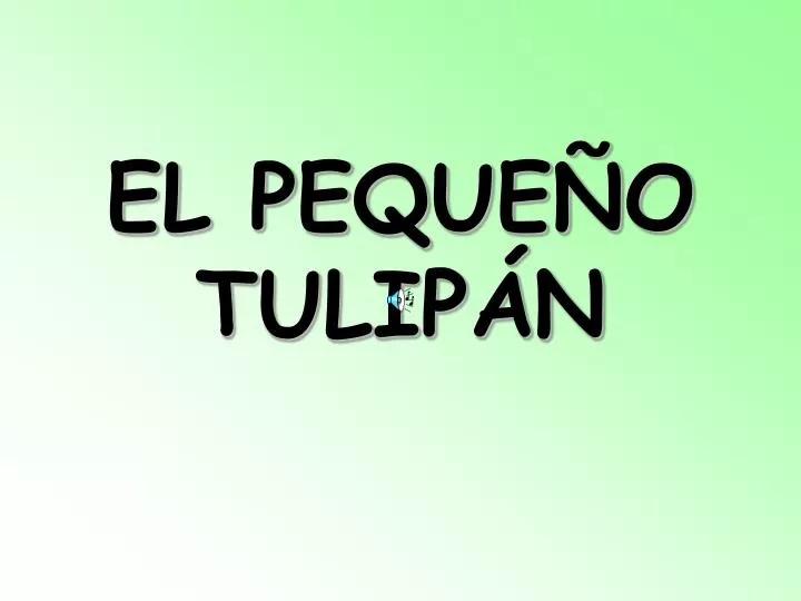 el peque o tulip n