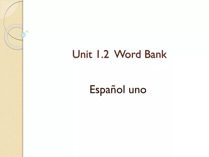 unit 1 2 word bank