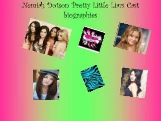 Nemiah Dotson Pretty Little Liars Cast biographies